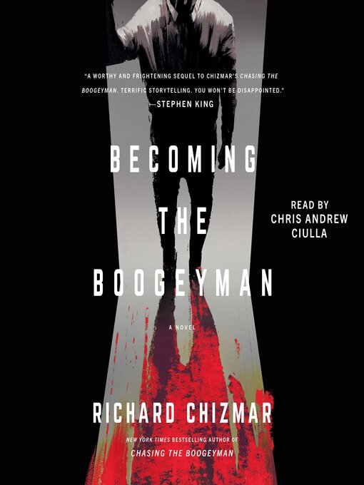 Title details for Becoming the Boogeyman by Richard Chizmar - Wait list